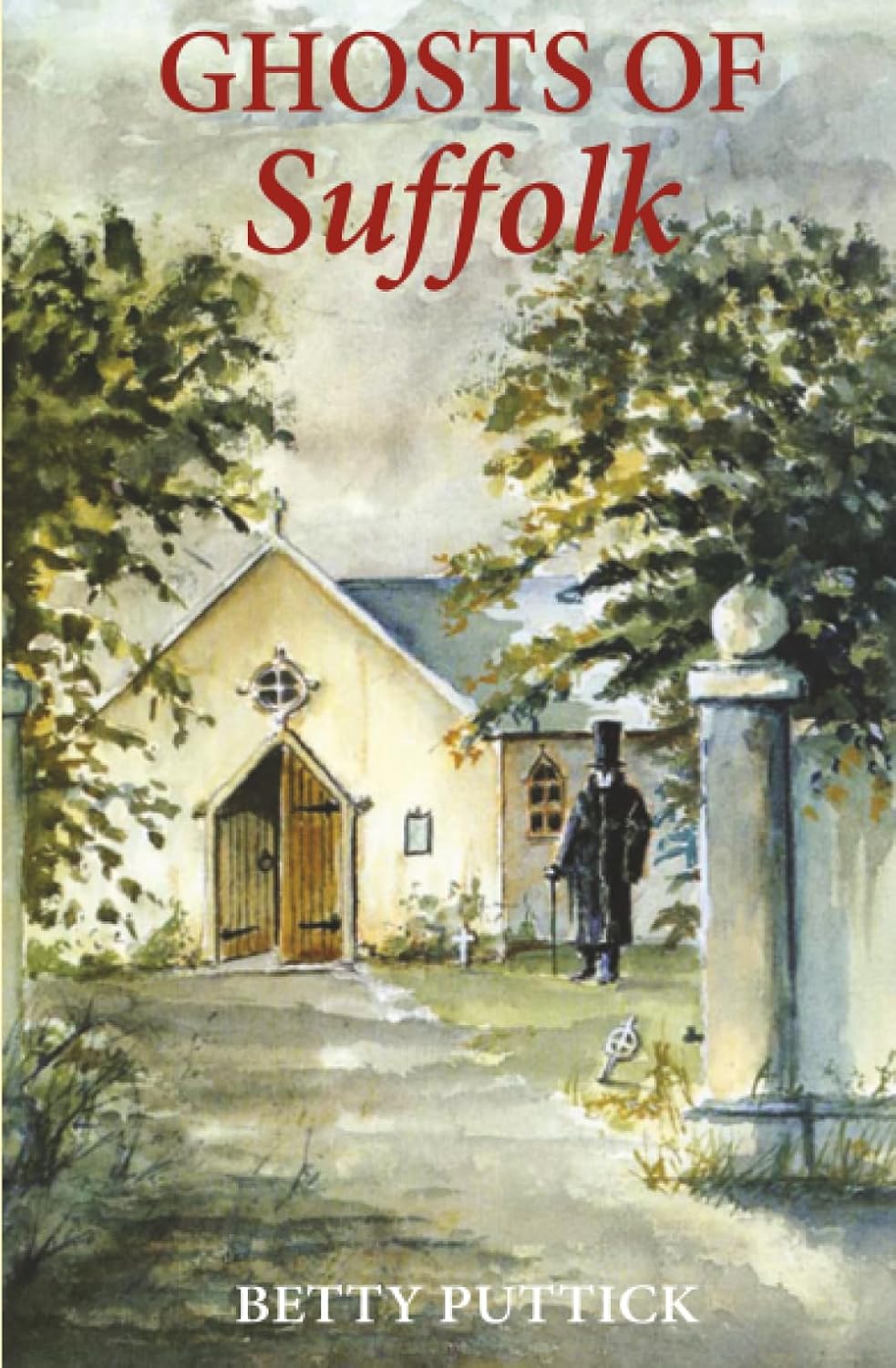 Ghosts of Suffolk - Betty Puttick