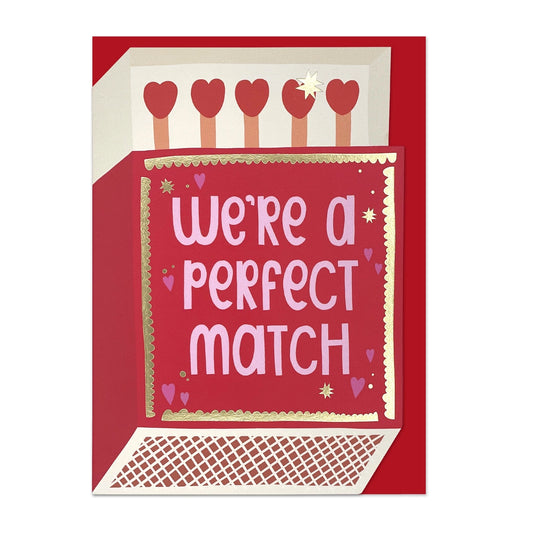 We're A Perfect Match Card