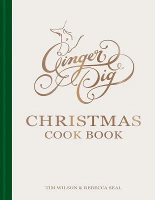 Ginger Pig Christmas Cookbook - Tim Wilson and Rebecca Seal