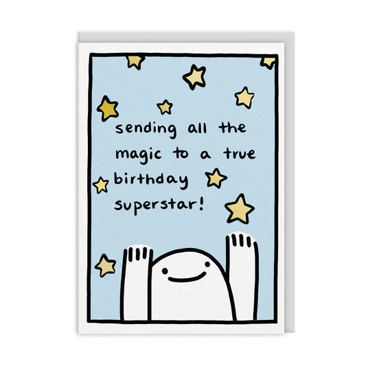 Sending All The Magic to a True Birthday Superstar! Greeting Card - Beth Evans