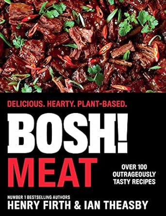 Bosh! Meat - Henry Firth & Ian Theasby