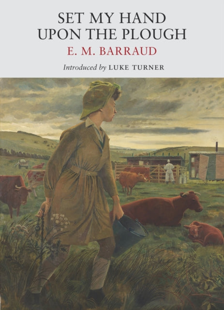 Set My Hand Upon the Plough - E.M. Barraud
