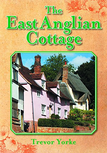 The East Anglian Cottage - Trevor Yorke