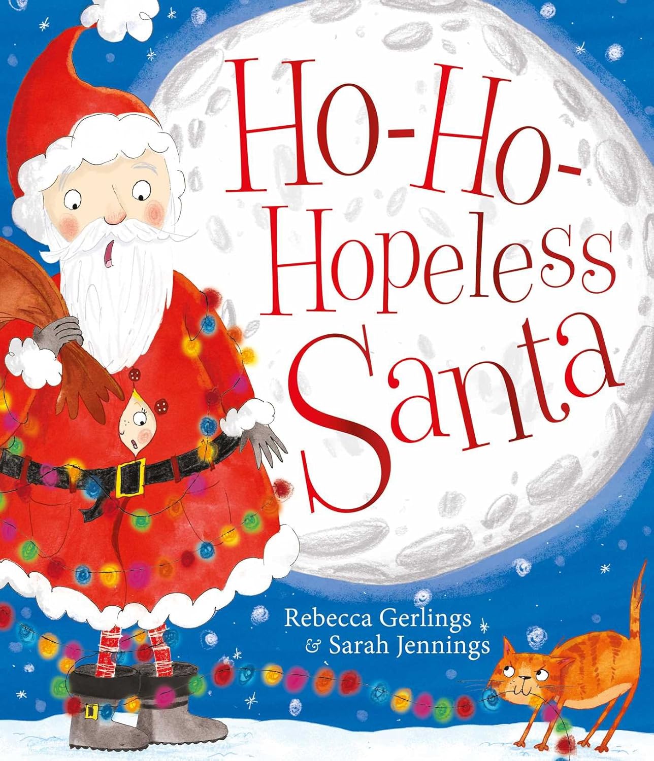 Ho-Ho-Hopeless Santa - Rebecca Gerlings & Sarah Jennings